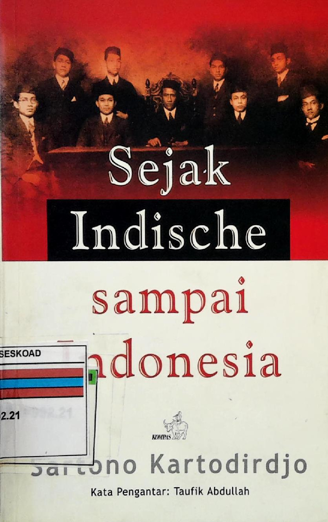 Sejak Indische Sampai Indonesia